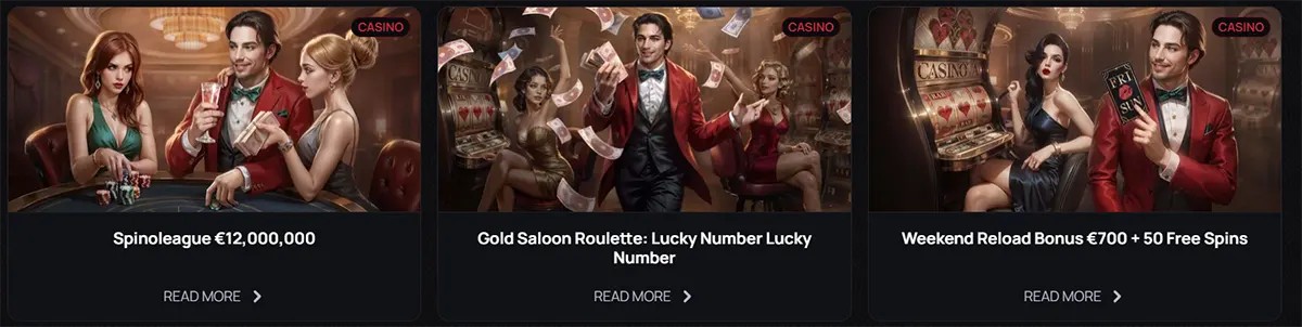 Casino promotions section displaying three offers: Spinoleague with a €12,000,000 prize pool, Gold Saloon Roulette Lucky Number promotion, and a weekend reload bonus of €700 plus 50 free spins, each with “Read More” buttons on a dark-themed interface.