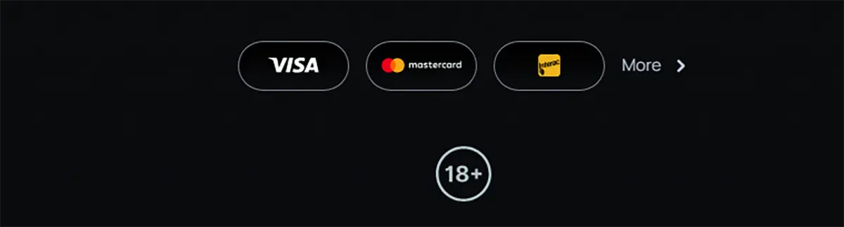 Casino footer displaying Visa, Mastercard, and Interac payment options with a “More” link and an 18+ age restriction icon on a dark background.
